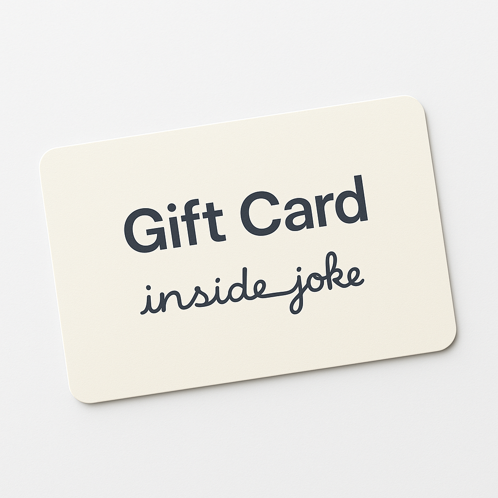 InsideJoke Apparel Gift Card