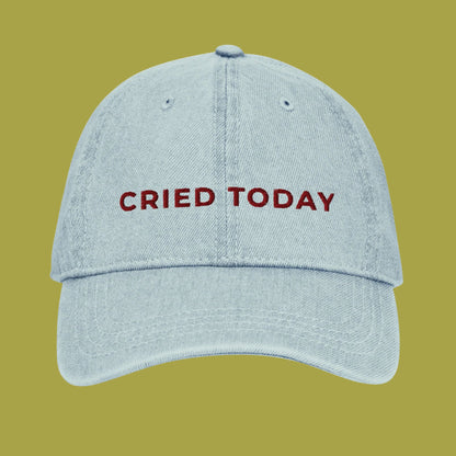 Cried Today | Embroidered Denim Hat