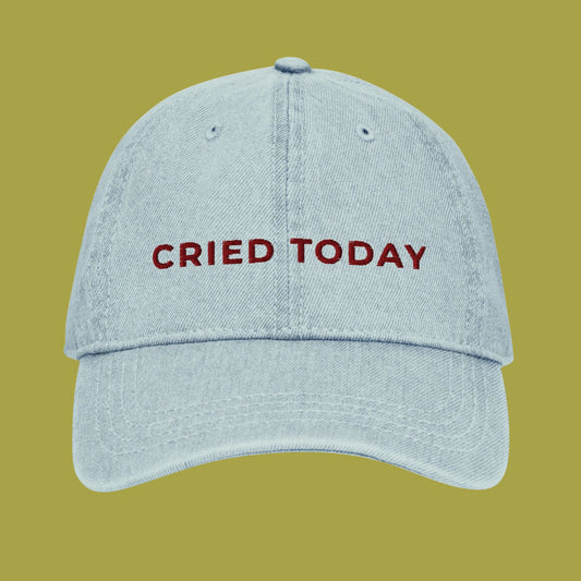 Cried Today | Embroidered Denim Hat