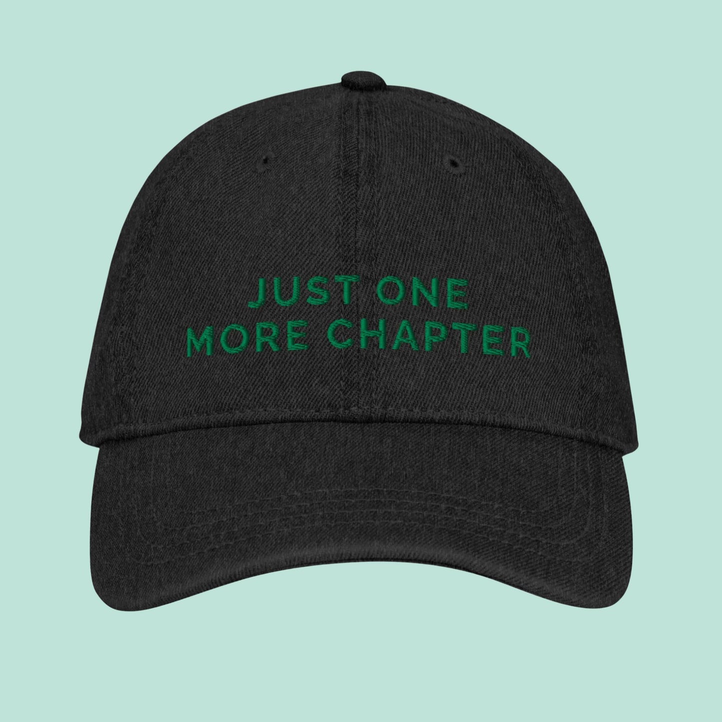 Just One More Chapter | Embroidered Black Denim Dad Hat