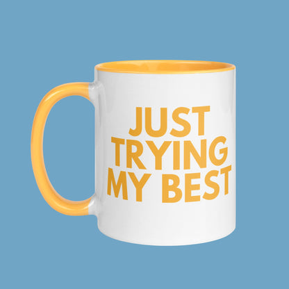 Just Trying My Best Mug